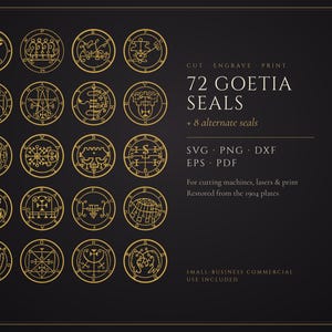 May include: A digital collection of 72 Goetia seals and 8 alternate seals in gold line art on a dark background. The text reads 72 GOETIA SEALS, CUT ENGRAVE PRINT, SVG PNG DXF EPS PDF, and Restored from the 1904 plates.
