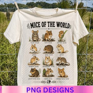 May include: A cream-colored t-shirt featuring a graphic titled MICE OF THE WORLD. The design displays twelve illustrated mice in a grid, each labeled with its name, including house mouse, wood mouse, harvest mouse, jerboa, spiny mouse, and gerbil.