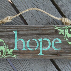 Hope Sign, painted on reclaimed wood, painted custom for you image 2