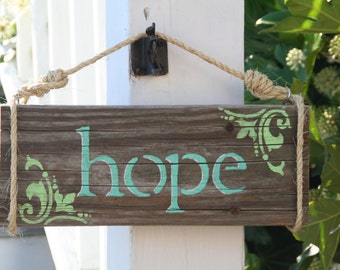 Hope Sign, painted on reclaimed wood, painted custom for you