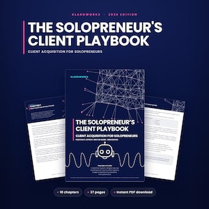 Könnte beinhalten: Ein digitaler Leitfaden mit dem Titel The Solopreneur's Client Playbook 2026 Edition, mit dunkelblauem Einband, weißem Robotersymbol, Netzwerkgrafik und Text. Das Dokument umfasst 10 Kapitel und 37 Seiten und ist als PDF-Download erhältlich.
