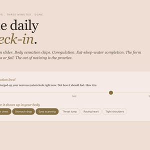 May include: A digital interface with the text "The daily check-in." The interface includes an activation slider and options for body sensations like "Tight chest" and "Stomach drop." The background is a soft beige color.