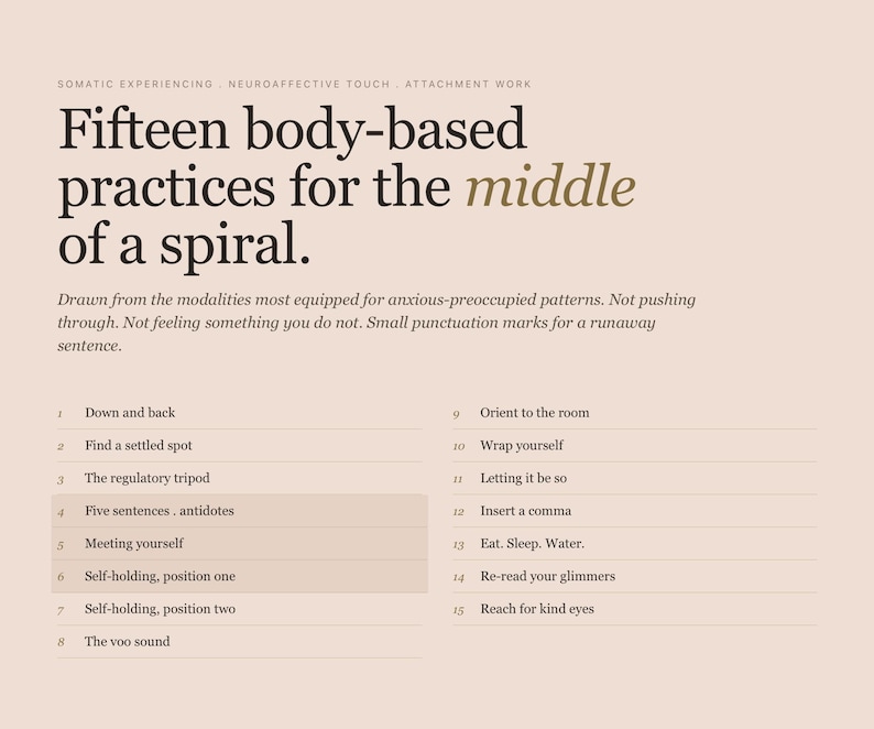 May include: A beige-colored page with text detailing "Fifteen body-based practices for the middle of a spiral." The text is in a serif font, with a list of practices numbered 1-15. The top of the page has the words "SOMATIC EXPERIENCING" and "NEUROAFFECTIVE TOUCH".