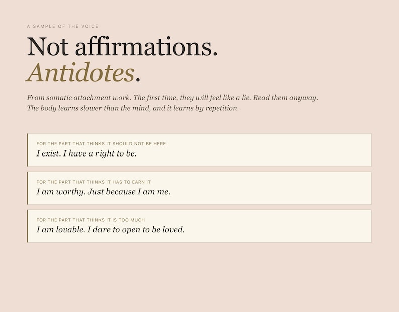 May include: A beige graphic with the text "Not affirmations. Antidotes." and three statements: "I exist. I have a right to be.", "I am worthy. Just because I am me.", and "I am lovable. I dare to open to be loved."