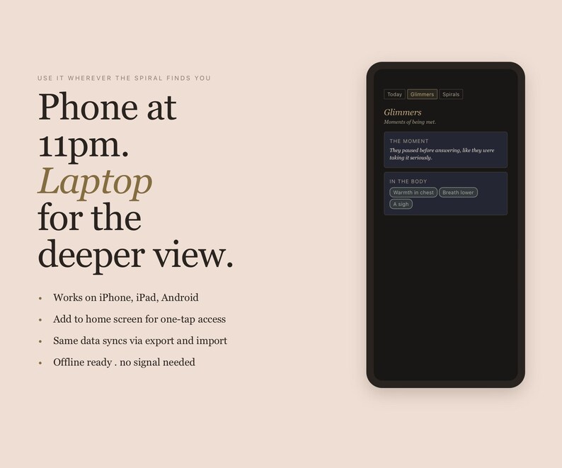 May include: A smartphone displaying an app interface with the text "Glimmers" and various options. The image also includes text: "Phone at 11pm. Laptop for the deeper view." Additional text mentions iPhone, iPad, and Android compatibility.