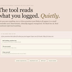 May include: A digital interface with text that reads "The tool reads what you logged. Quietly." The interface includes a section with practices like "Self-holding" and "The voo sound."
