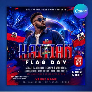 May include: A promotional flyer for Haitian Flag Day featuring a person in sunglasses, the text HAITIAN FLAG DAY, and the Haitian flag. The design includes blue and red color schemes, palm trees, and event details like music by DJ Xtreme and DJ Too Lit.