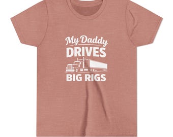 Camiseta "Mi papá conduce camiones grandes", camiseta para papá camionero, regalo del Día del Padre para camionero, camiseta para papá obrero, camiseta para la familia camionera