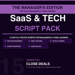 SaaS Sales Manager Script Pack – 15 Proven Scripts for Tech Leaders | Pipeline Management, Demo Coaching, Churn, Quota & Team Scaling Guide