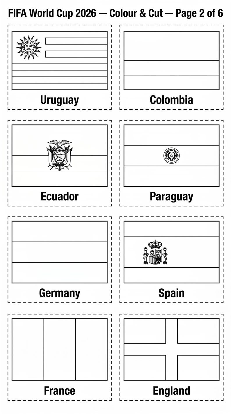 May include: Black and white line drawings of flags for the FIFA World Cup 2026. Flags include Uruguay, Colombia, Ecuador, Paraguay, Germany, Spain, France, and England. Text at the top reads "FIFA World Cup 2026 - Colour & Cut - Page 2 of 6."
