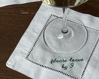 Please Leave By 9 Cocktail Napkins
