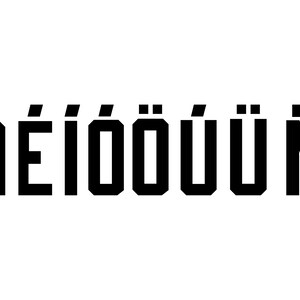 May include: A bold, black text graphic on a white background. The text features a series of accented characters in a blocky, sans-serif font. The letters are evenly spaced and centered.