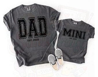 Dad and Mini Est. 2025 & 2026 Matching Shirts (Digital Download)