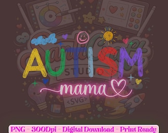Autism Mama PNG Digital Downloads