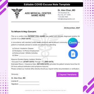 May include: An editable COVID excuse note template featuring a medical caduceus symbol, placeholders for patient name, test date, and absence duration. The document includes contact fields for a medical center and a signature line for a physician.