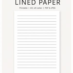 May include: A white sheet of lined paper with horizontal black lines. The text at the top reads LINED PAPER, followed by Printable | A4, US Letter | PDF & JPEG. The design is centred on a plain white background, featuring a clean layout.