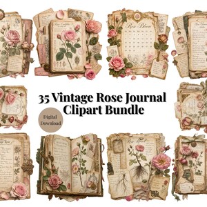 Può includere: Una collezione digitale di 35 elementi clipart per diario con rose vintage, caratterizzata da texture di carta invecchiata, illustrazioni botaniche di rose, scrittura a mano e decorazioni effimere. Il set include varie pagine di libri e composizioni floreali.