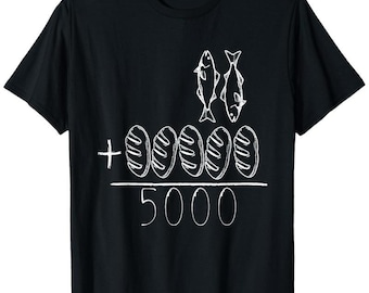 Jesus Feeds 5000 Shirt, 2 Fish 5 Loaves Christian Tee, Bible Verse Graphic T-Shirt