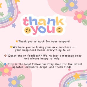 May include: A pastel pink graphic with the words "thank you" in bright, playful lettering. The image includes a thank you message, a note about enjoying the purchase, and an invitation to follow the Etsy shop for updates and new items.