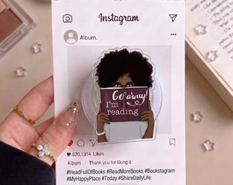 Go Away I’m Reading Magsafe Phone Grip - Magnetic Pop Socket & Kickstand - Book Lover Gift