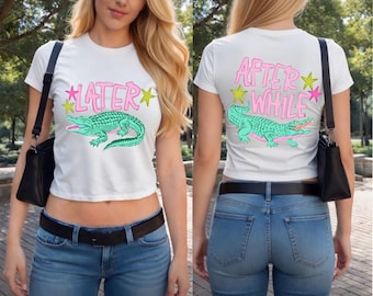 Comfort Colors Later Gator Shirt (front and back), After A While Crocodile Tee, Funny T-Shirt