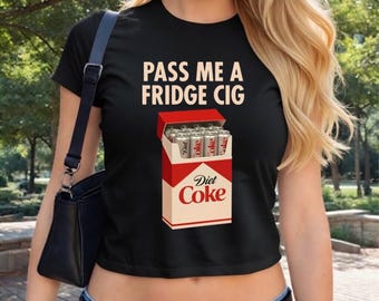 Comfort Colors Pass Me A Fridge Cig Shirt, Diet Coke Lover Gift, Beverage Humor Shirt, Retro Soda Drink T-Shirt, Quirky Caffeine Addict Tee