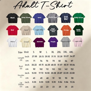 May include: A color chart for an adult t-shirt displaying eighteen different color options including black, navy, red, and white. Below the shirts, a size chart provides measurements in inches and centimeters for length, bust, shoulder, and sleeve.