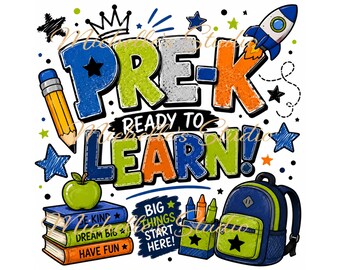 Pre-K Ready to Learn PNG, Boy Back to School png Preschool Shirt Design, First Day of School Sublimation PNG, DTF Transfer