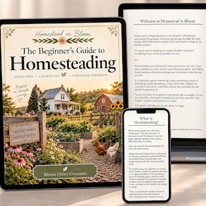 May include: A digital guide titled The Beginner's Guide to Homesteading displayed on a tablet, a smartphone, and a laptop. The cover features a farmhouse, garden, and chickens. The interior pages show a table of contents and text about homesteading.