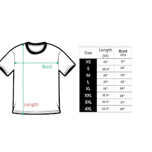 May include: A white t-shirt with a black collar, with measurements for length and bust. A size chart shows measurements in inches for sizes XS to 4XL. The length ranges from 25 inches to 33.5 inches, and the bust from 17 inches to 29 inches.