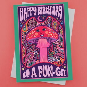 Happy Birthday to a Fun-gi - Mushroom Birthday Card - Fungi Greeting Card