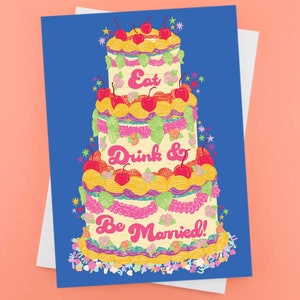 Wedding Greeting Card - Eat, Drink and Be Married! -  Congratulations - Mr and Mrs - Just Married - Anniversary