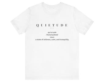 Stille Definition T-Shirt | Minimales Typografie-T-Shirt, ruhige Ruhe