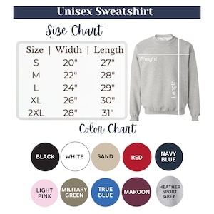 May include: A light gray unisex sweatshirt with a size chart showing measurements in inches. The color chart displays options like black, white, red, and navy blue. The text "Unisex Sweatshirt" is at the top.