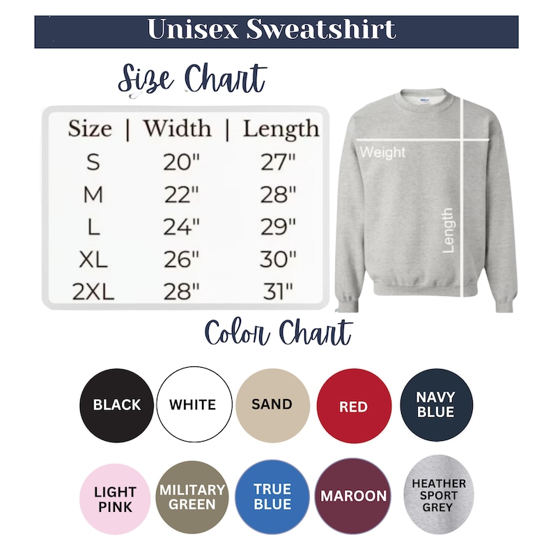 May include: A light gray unisex sweatshirt with a size chart showing measurements in inches. The color chart displays options like black, white, red, and navy blue. The text "Unisex Sweatshirt" is at the top.
