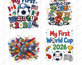 My First World Cup 2026 Baby Digital Download, Soccer Baby Png, World Cup Kids Png, Football Kids Gift, Newborn Soccer Fan