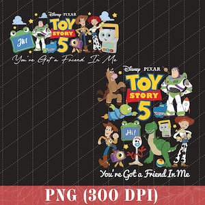Puede incluir: Un gr&aacute;fico digital con la marca Disney Pixar Toy Story 5 y personajes que incluyen a Woody, Buzz Lightyear, Jessie, Rex, Forky, Bullseye y otros. El dise&ntilde;o incluye el texto You've Got a Friend In Me y PNG 300 DPI sobre un fondo negro.