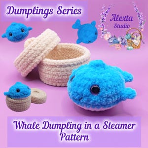 Amigurumi Balena Raviolente al Vaporiera - Schema all'uncinetto senza cuciture in PDF / Piccolo Peluche / Schema in inglese / Download immediato
