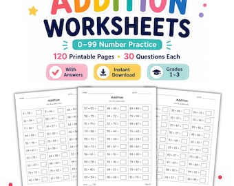 120 Printable Addition Worksheets Bundle (0–99) | Mental Math Practice | 30 Questions Per Page | Grade 1–3 Math Worksheets | Answer Sheets