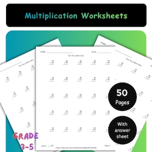 May include: White multiplication worksheets for grades 3-5 with math problems. The image includes the text "Multiplication Worksheets", "50 Pages", and "With answer sheet".