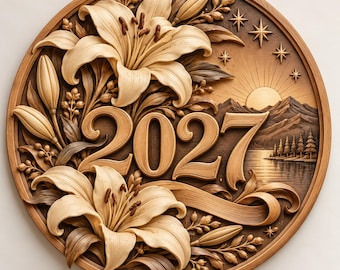 New Year 2027 STL, Lily Flower 3D Relief Wall Art, CNC Wood Carving, Floral Landscape Decor