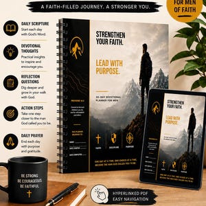May include: A 30-day devotional planner for men with the text "Strengthen Your Faith. Lead With Purpose." The image includes a planner, a tablet, a mug, and a pen. The planner has a black cover with a mountain logo.