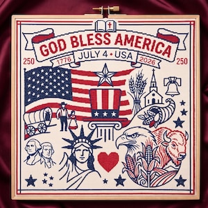 May include: Cross-stitch artwork in a wooden frame, featuring patriotic symbols. The design includes the American flag, the Statue of Liberty, an eagle, and the text "GOD BLESS AMERICA JULY 4 USA 1776 2026". The color palette is red, white, and blue.
