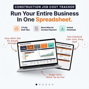 May include: A digital construction job cost tracker spreadsheet displayed on a laptop and tablet screen. The interface features a construction dashboard with charts, project profit metrics, and a worker schedule tracker with auto-calculated labor costs.