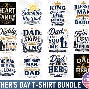 May include: A bundle of 12 Father's Day t-shirt designs. The designs include phrases such as "Heart of the Family," "My Sunshine, My Dad," and "Dad: A Title Above King." Each design incorporates decorative elements and text.