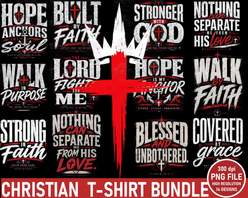 May include: A digital graphic bundle featuring 14 Christian-themed t-shirt designs on a black background. Each design incorporates white and red typography with religious motifs like crosses, anchors, and hearts. A large red cross with a white crown overlay sits centrally over the collection of inspirational quotes.