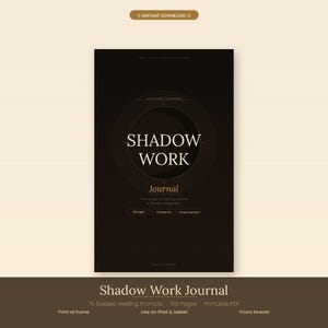 May include: A digital download journal titled "Shadow Work Journal" with a dark brown cover. The journal features the words "Shadow Work" in large white letters, with the word "Journal" below. The journal includes 75 guided healing prompts and 158 pages.