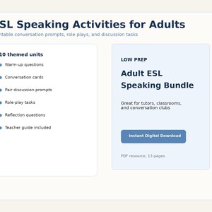 May include: A digital resource, "ESL Speaking Activities for Adults", offering conversation prompts and discussion tasks. It includes 10 themed units, a teacher guide, and is designed for tutors and classrooms. Features an "Instant Digital Download" button for a PDF resource.