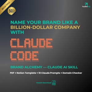 May include: A digital advertisement with the text "Name Your Brand Like a Billion-Dollar Company with Claude Code." A gold banner displays "Mega Sale" and "50% off." The image promotes "Brand Alchemy - Claude AI Skill" with a PDF template and prompts.