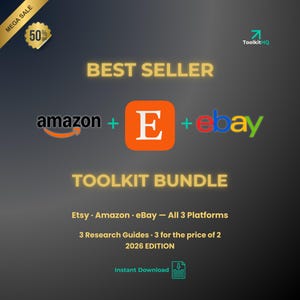 May include: A promotional graphic with the text "BEST SELLER" and logos for Amazon, Etsy, and eBay. The image promotes a "TOOLKIT BUNDLE" with research guides for the three platforms. Includes a "MEGA SALE" banner with 50% off.